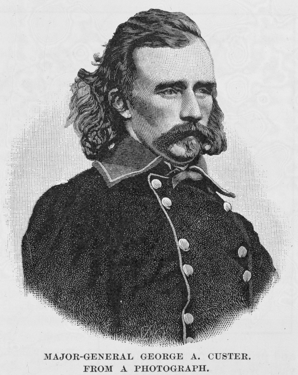 Major General George Armstrong Custer, Engraved from a Photograph, Illustration from 