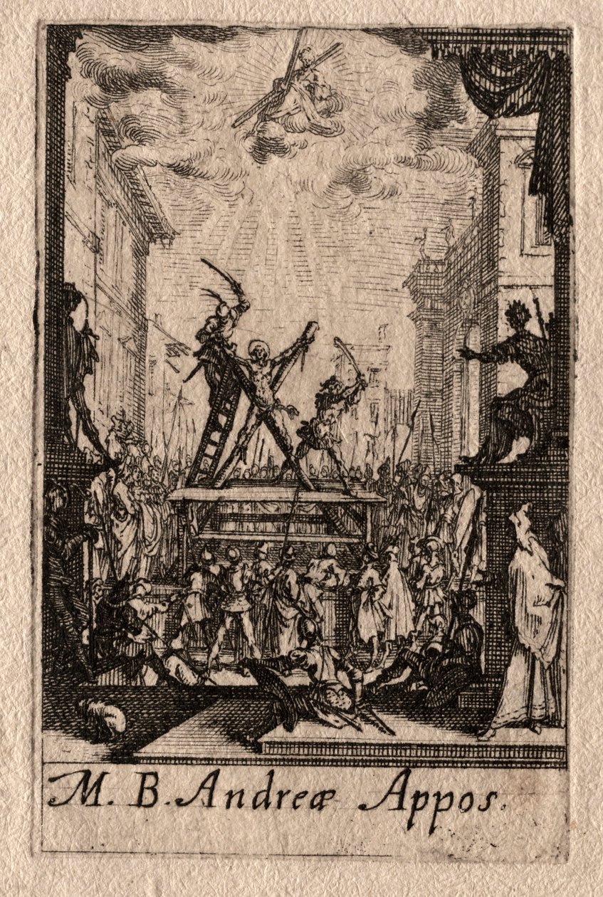 The Martyrdom of the Apostles: St. Andrew by Jacques Callot