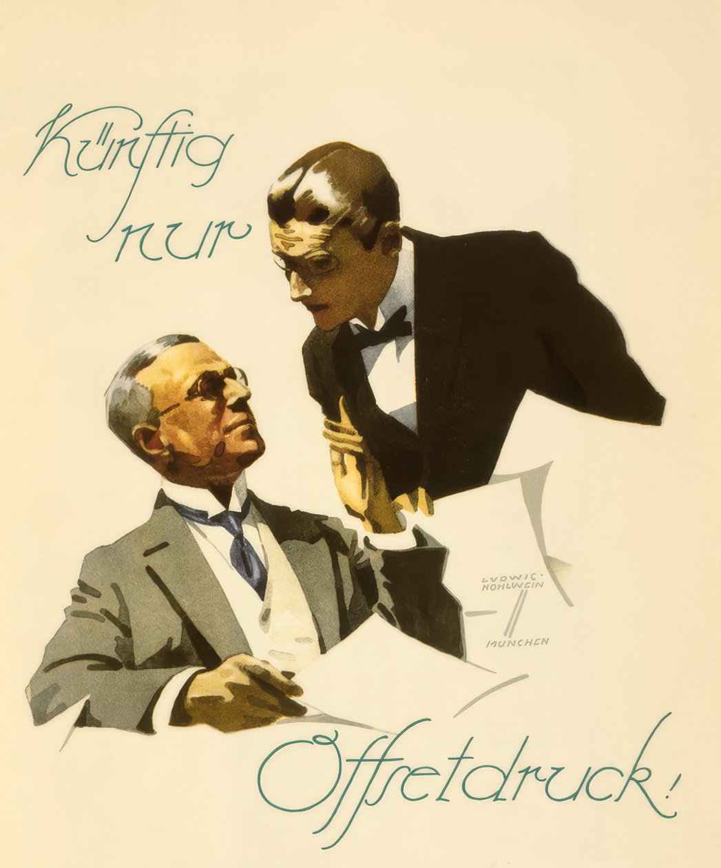 In the Future Only Offset Printing! by Ludwig Hohlwein