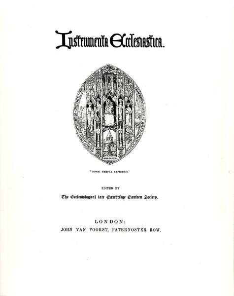 Title Page of Instrumenta Ecclesiastica, Series One, published 1847 by William Butterfield