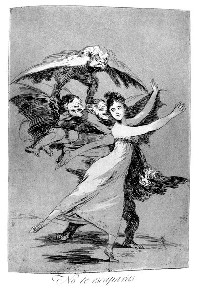 You will not escape, 1799 by Francisco de Goya