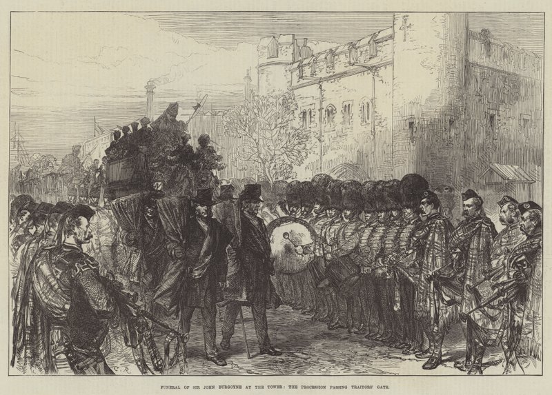 Funeral of Sir John Burgoyne at the Tower, the Procession Passing Traitors