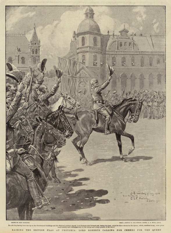 Raising the British Flag at Pretoria, Lord Roberts calling for Cheers for the Queen by John Charlton